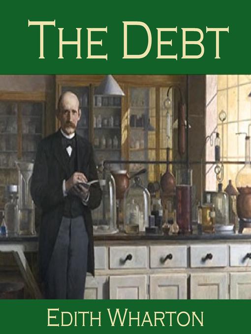 Title details for The Debt by Edith Wharton - Available